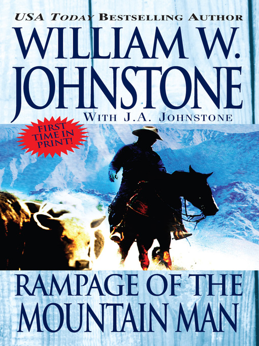 Title details for Rampage of the Mountain Man by William W. Johnstone - Available